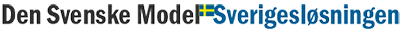 Den Svenske Model - Sverigesløsningen